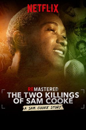 Tái hiện: Hai lần sát hại Sam Cooke